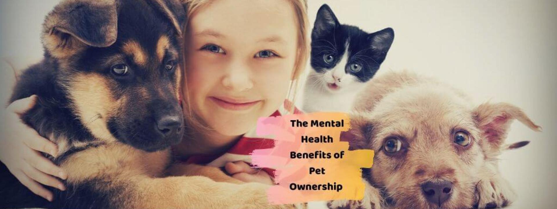 mental health benefits of having a pet